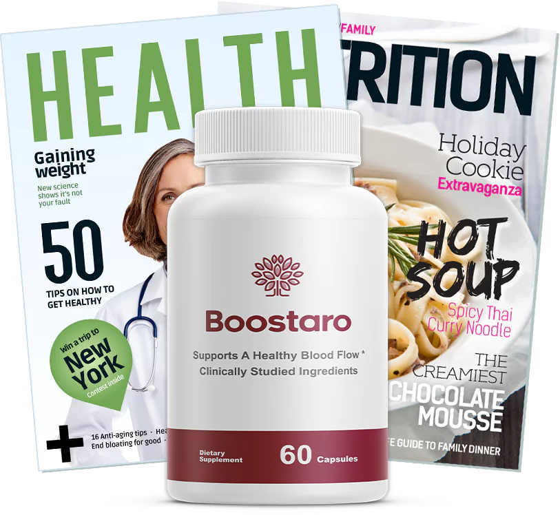 Boostaro supplement bottle shown with health and nutrition magazines